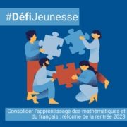 consolider-lapprentissage-des-mathematiques-et-du-francais-reforme-de-la-rentree-2023